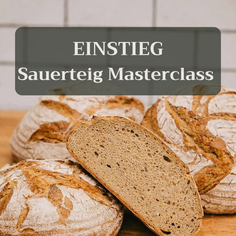 EINSTIEG - Sauerteig Masterclass